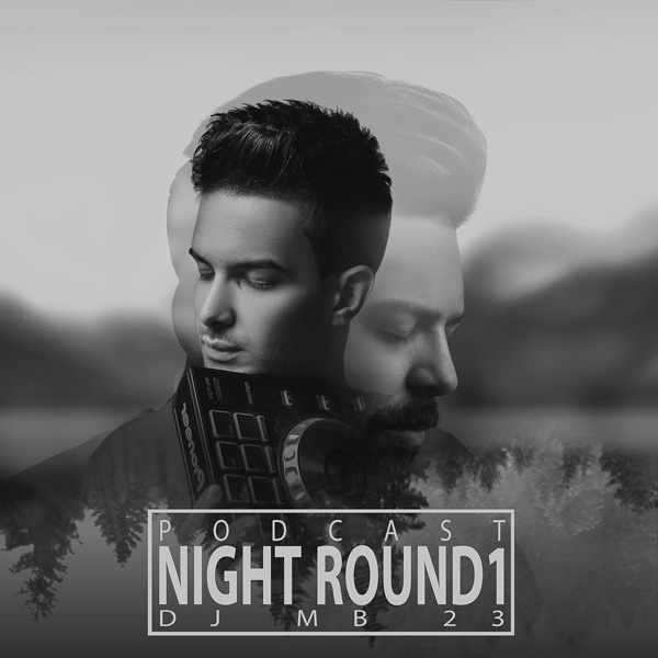 دانلود ریمیکس Dj Mb 23 Night Round1 با کیفیت 320